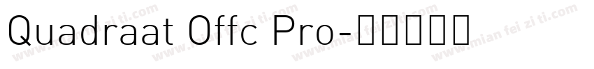 Quadraat Offc Pro字体转换